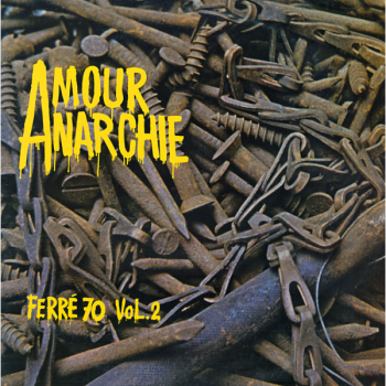 Léo Ferré - Amour Anarchie vol. 2